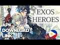 EXOS HEROES | MALUPET NA RPG | DOWNLOAD LINK APK