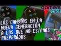 GAMERS CHAT 27 | LOS CAMBIOS QUE TRAE LA NUEVA GENERACIÓN DE CONSOLAS