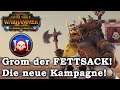 GROM DER FETTSACK! - Die neue Grünhaut Kampagne - The Warden and the Paunch DLC 01 deutsch