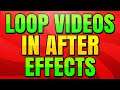 How to Loop a Video in After Effects CC (Clip Looping)