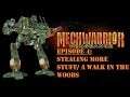 Let's Play: MechWarrior 4: Vengeance | Episode 4: Stealing More Stuff/ A Walk in the Woods