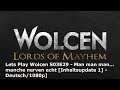 Lets Play Wolcen S03E29 -  Man man man... manche nerven echt  [Inhaltsupdate 1] -Deutsch/1080p]