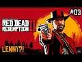 RED DEAD REDEMPTION II PLAYTHROUGH - LENNY?! #3