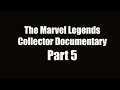 TEASER - The Marvel Legends Collector Documentary Part 5