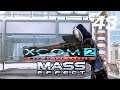 XCOM 2 - WOTC - Mass Effect Edition - Part 43 - Extract VIP - Operation Fire Hound