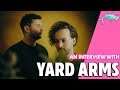 Yard Arms Talk 'Sanctuary Lines', Recording Process & Predicting The Future! | Yard Arms Interview