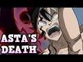 Asta's Death In Black Clover Chapter 216 & Beyond!