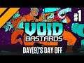 Day[9]'s Day Off - Void Bastards P1