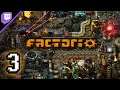 Factorio [Stream] (Part 3) [Twitch, 2021.11.25]