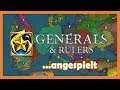 Generals & Rulers 🌍 Angespielt [Deutsch][HD]