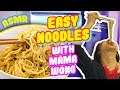 HOW TO MAKE EZ Noodles with Mama Wong | ASMR Cooking | Feast of Fiction