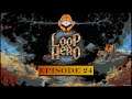 Prime Matter Spices Things up: Let's Play Loop Hero BLIND Episode 24