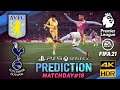 🔥 PS5 ft. 4K60FPS | ASTON VILLA vs TOTTENHAM | FIFA 21 Predicts: Premier League ● Matchday 18