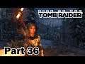 Rise of the Tomb Raider Gameplay Part 36 Sunday Night Let's Play
