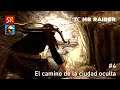 Shadow of the Tomb Raider #4 El camino de la ciudad oculta | SeriesRol