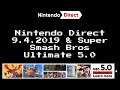 Nintendo Direct 9.4.2019 & Super Smash Bros. Ultimate 5.0 - sizzlingsamurai Speaks (E20)