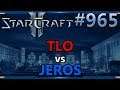 StarCraft 2 - Replay-Cast #965 - TLO (Z) vs JEROS (T) - WCS Summer 2019 [Deutsch]