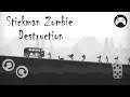 Stickman Zombie Destruction Gameplay (Android / iOS)