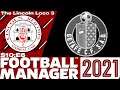 The Lincoln Loco 3 | FM21 | THE GETAFE DEBACLE | Football Manager 2021 | S10 E06