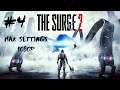 The Surge 2 ~ Part 4 Gameplay Walkthrough ~ Max Settings 1080p