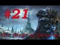 Warcraft 3 REFORGED - HARD Campaign - #21 - The Siege of Dalaran - ALL OPTIONAL QUESTS