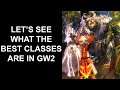 What's the best class in Guild Wars 2?