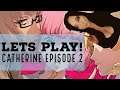 WHEN THE ANNOUNCER TRIGGERS YOU | LETS PLAY! CATHERINE : FULLBODY | episode 2