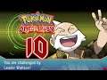 A Hiro's Journey: Pokemon Omega Ruby - Vs Wattson | Episode Ten