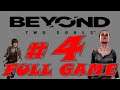 Beyond: Two Souls | Full Game | Part 4