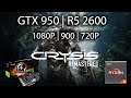 Crysis Remastered - GTX 950 | R5 2600 | 1080P, 900P & 720P