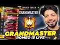 Free Fire Live- GrandMaster Pushing With Romeo Gamer- AO VIVO