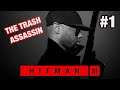 HITMAN 3 GAMEPLAY #1 | THE TRASH ASSASSIN IS BACK IN THE BUILDING