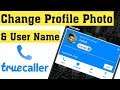 How To Change Name & Profile Photo In Truecaller For Android Mobile & Ios 2020