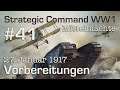 Let's Play Strategic Command WW1 #41: Vorbereitungen - 27.1.1917 (Mittelmächte / schwer)