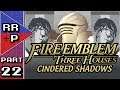Meteors Rain From The Sky - Let's Play Fire Emblem Three Houses: Cindered Shadows - Part 22
