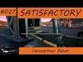 Satisfactory - Projekt Megabase - Verstärkter Beton #027