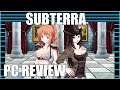 Subterra - PC Review - HD