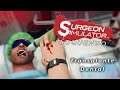 Surgeon Simulator (Loquendo) - Transplante Dental en la Ambulancia
