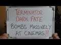 Terminator Dark Fate Bombs MASSIVELY at the Box Office!!