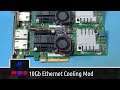 10Gb Ethernet Cooling Mod and Testing