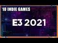 10 Indie Games Anunciados durante - E3 2021