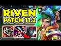 BEST RIVEN BUILD AGAINST ALL MATCHUPS! (FOR PATCH 11.2) - Unranked to Master #9