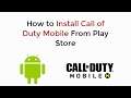 COD Mobile : How to Install Call of Duty Mobile Android From Play Store