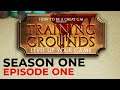 Copy of Eps. 1 Training Grounds
