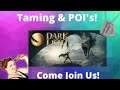 Dark & Light Gameplay, Taming, Exploring & Building (Belated Bday Stream For Dragon_007)