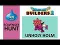 Dragon Quest Builders 2: Unholy Holm Scavenger Hunt