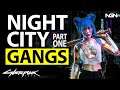 Gangs of Night City (1/2) ||  Lore || Cyberpunk 2077
