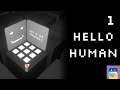 Hello Human: iOS / Android Gameplay Walkthrough Part 1 (by Russell King)