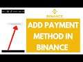 How to Add Payment Method in Binance (Quick & Easy!) | Add Money in Binance