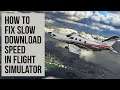 How to Fix slow Down speed in Microsoft Flight Simulator